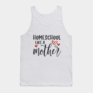 HOMESCHOOL MOM'S Tank Top